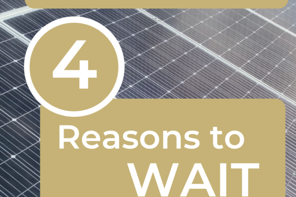 Should you invest in solar? 4 reasons to wait