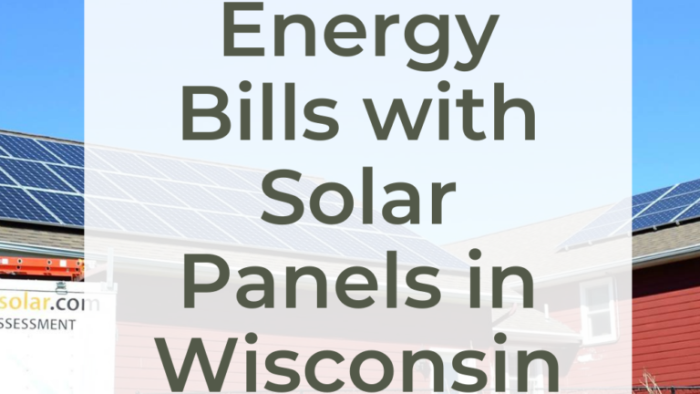 4 Years of Energy Bills with Solar Panels in Wisconsin