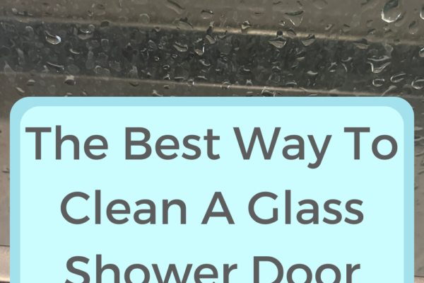 The Best Way To Clean A Glass Shower Door